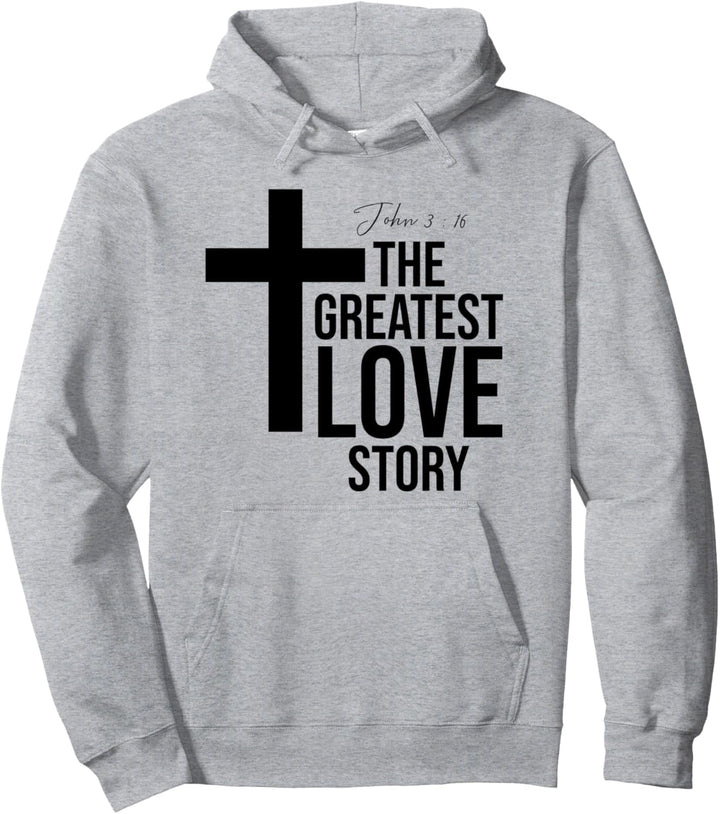 Die grösste Liebesgeschichte aller Zeiten Jesus Christlich Pullover Hoodie