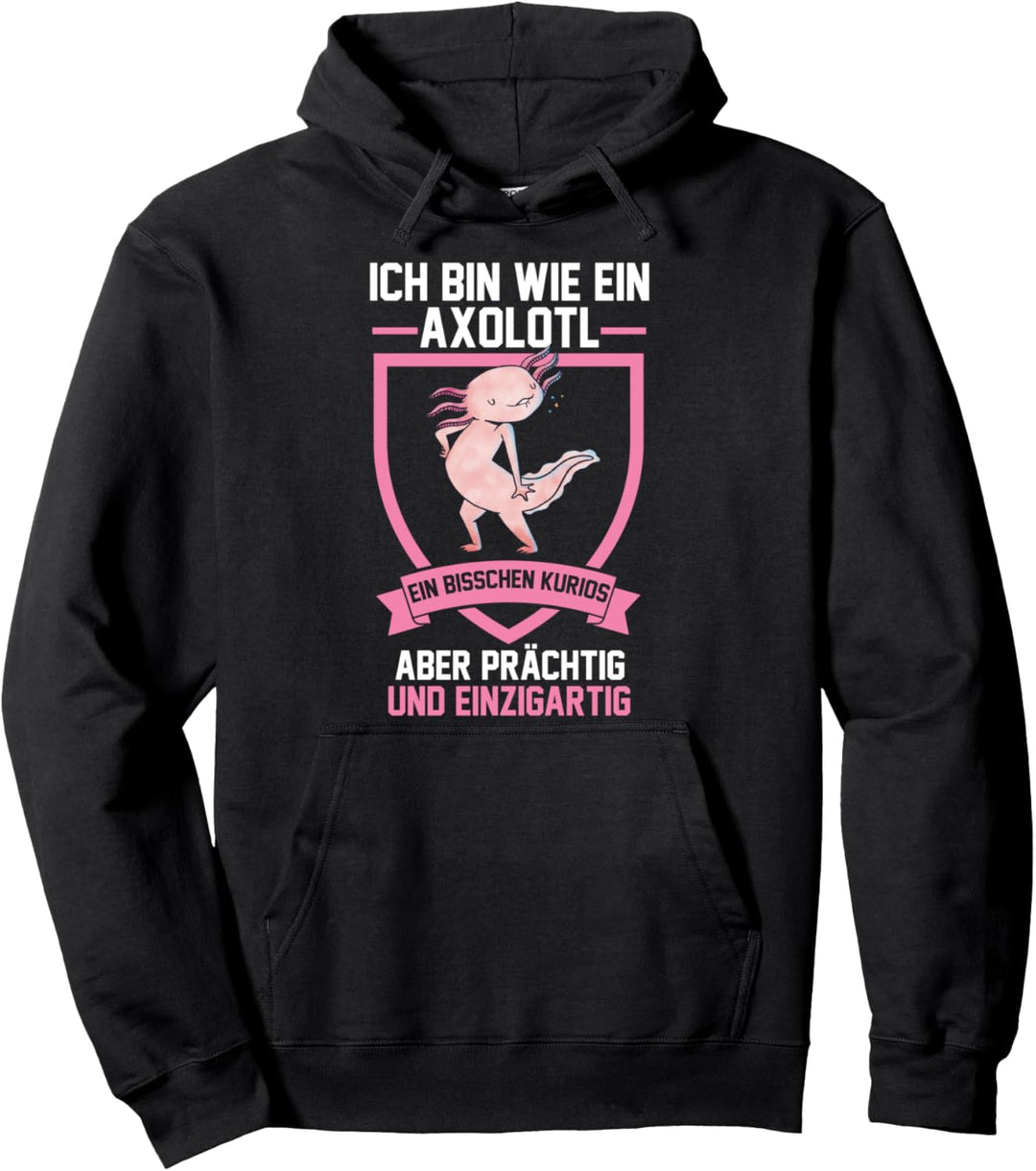 Ich bin ein Axolotl Pullover Hoodie