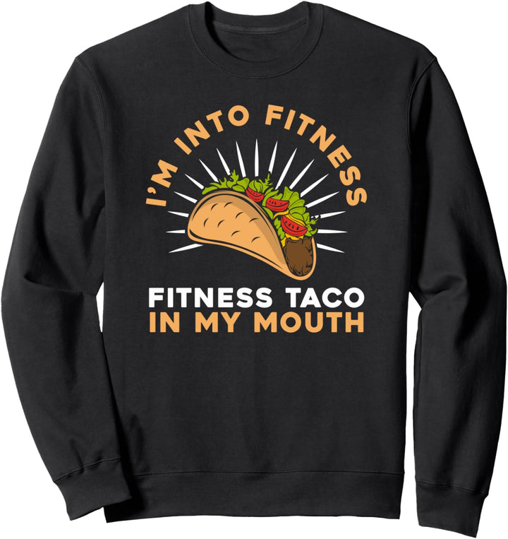 Taco Foodie Mexikanisches Essen - Mexiko Tacos Sweatshirt
