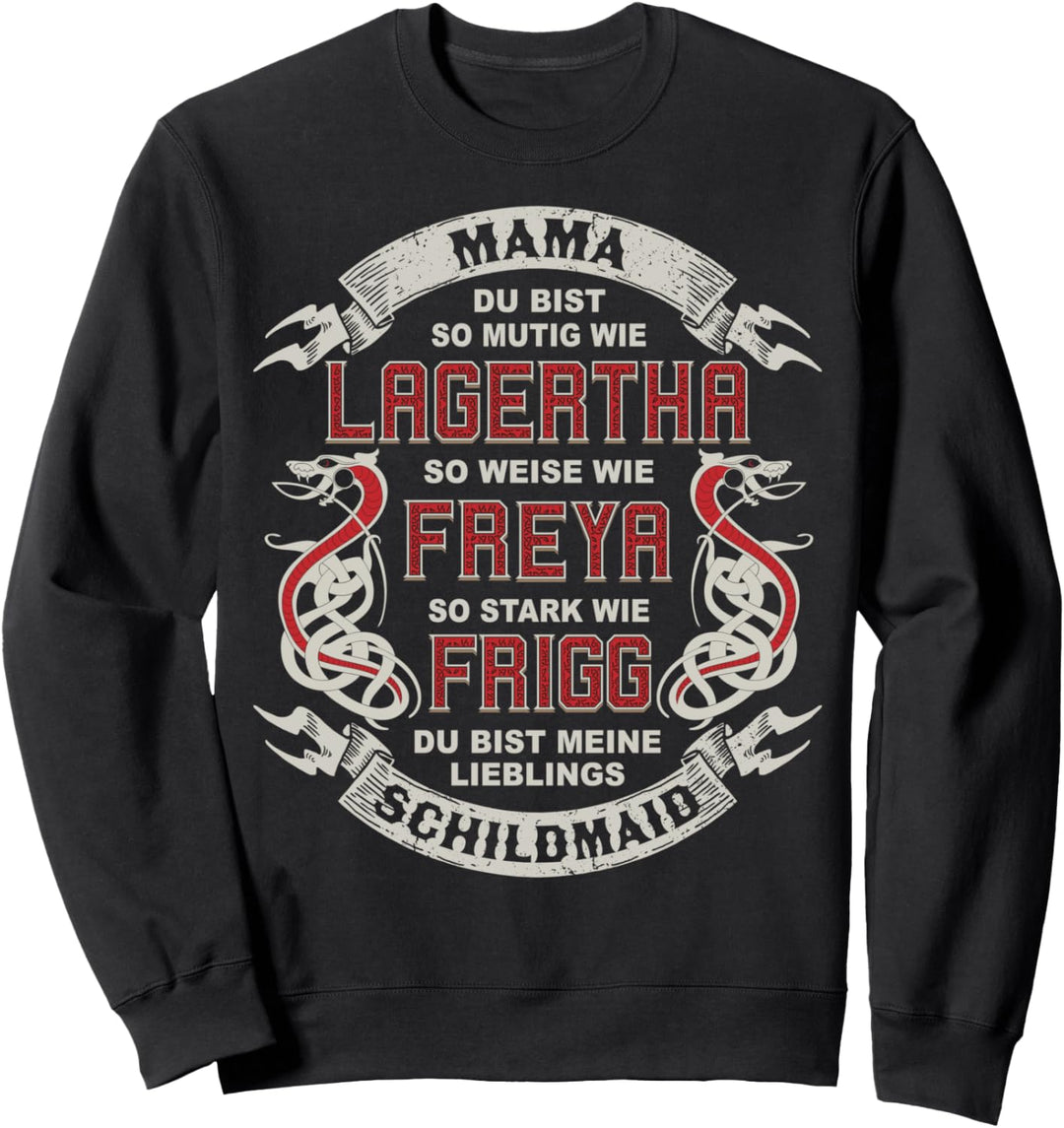 Stolze Wikinger Mama - Muttertag - Lieblings Schildmaid Sweatshirt