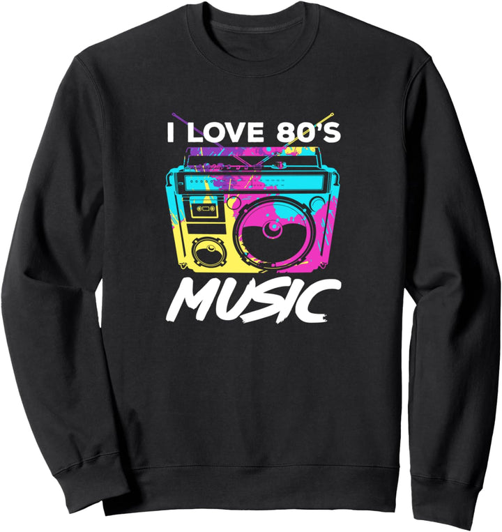 I Love 80s Music Boombox Retro Sweatshirt
