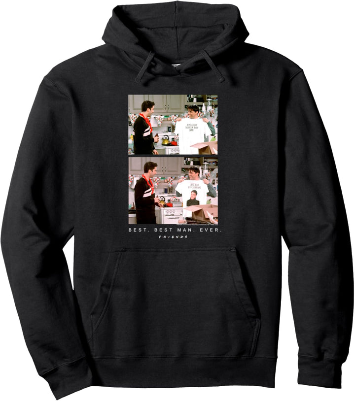 Friends Best Best Man Ever Pullover Hoodie