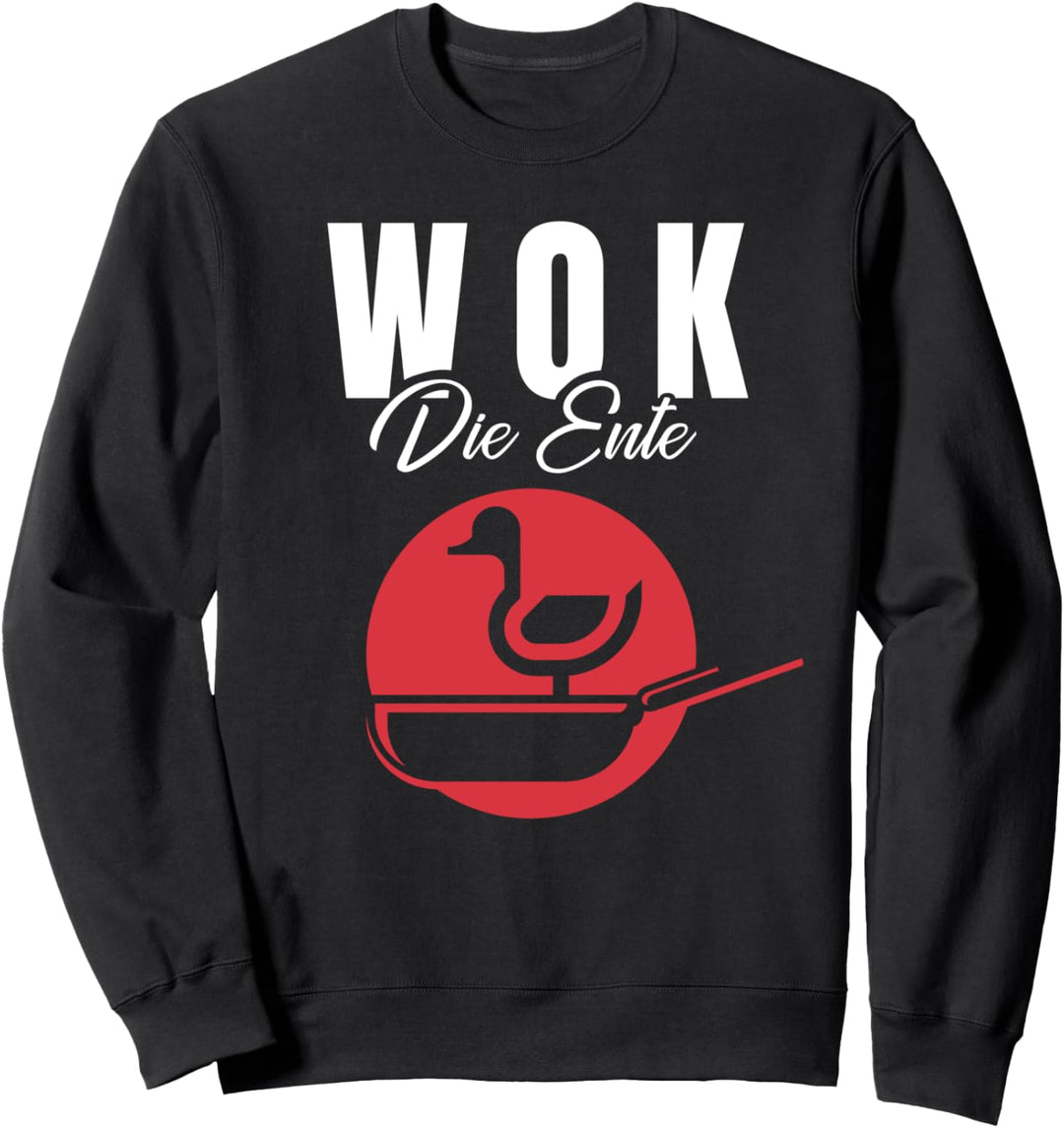 Wok die Ente Wochenende Sweatshirt