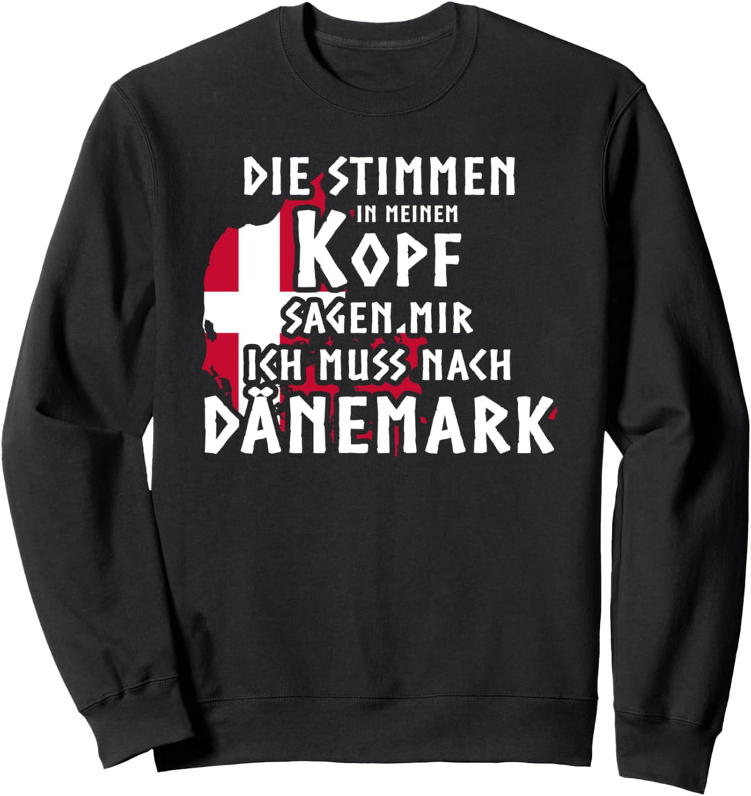 Die Stimmen In Meinem Kopf Dänemark Sweatshirt