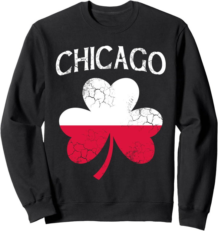 Chicago Polish Irish Flag Shamrock St Patrick's Day Sweatshirt