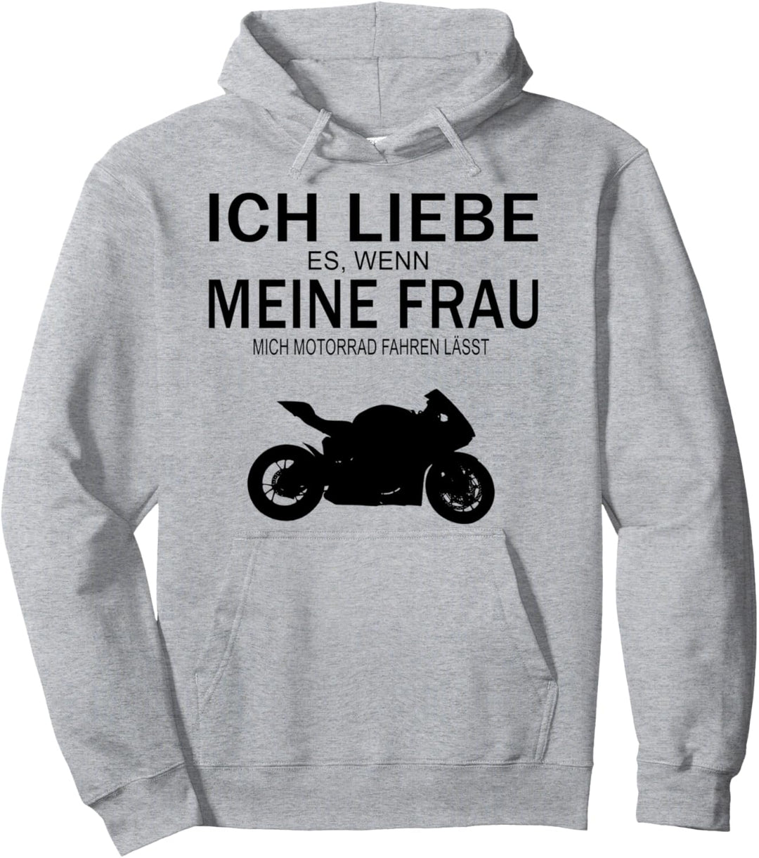 Ich liebe meine Frau Motorrad lustiges Design Pullover Hoodie