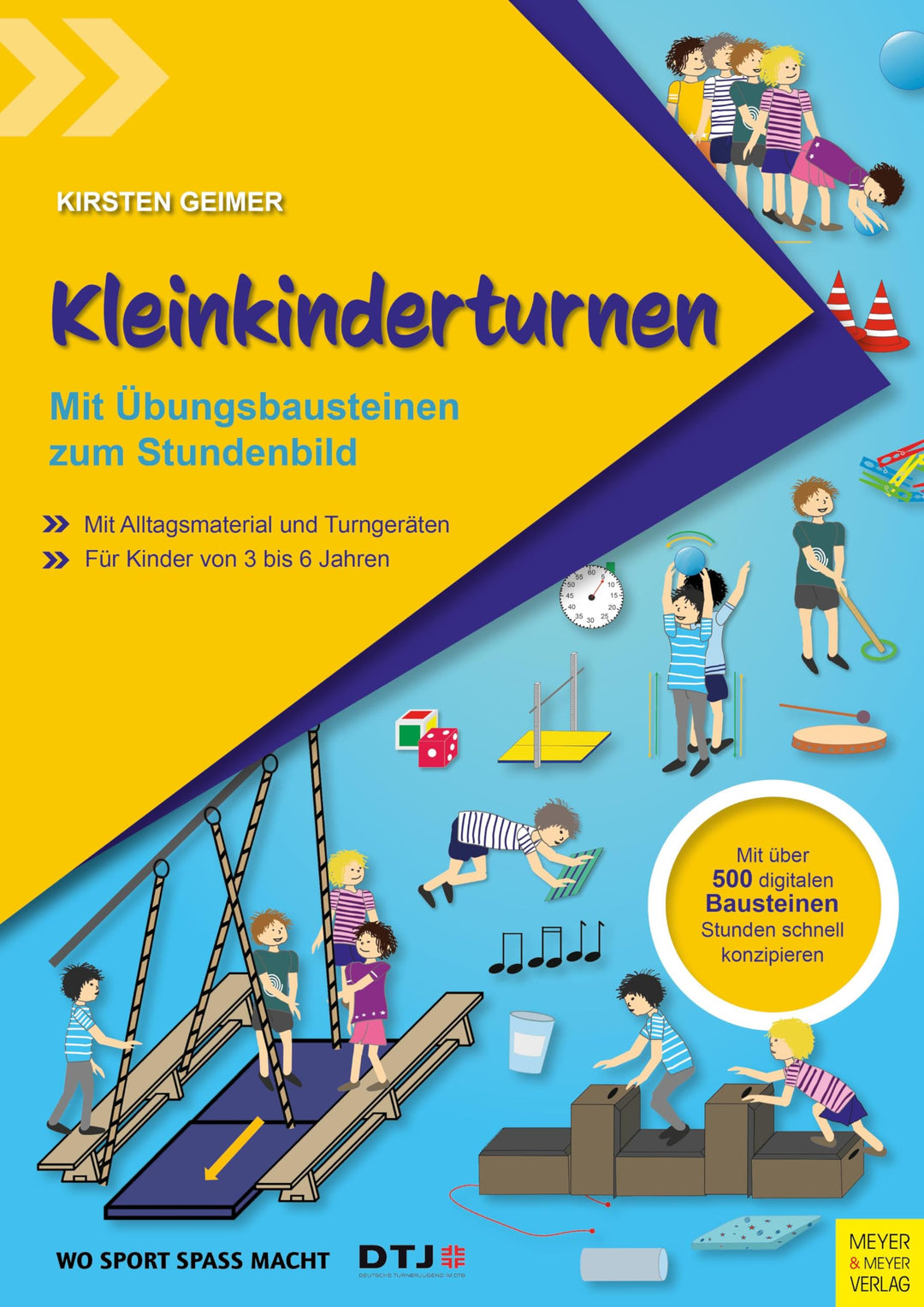 Kleinkinderturnen: Mit Übungsbausteinen zum Stundenbild (Wo Sport Spass macht), Taschenbuch