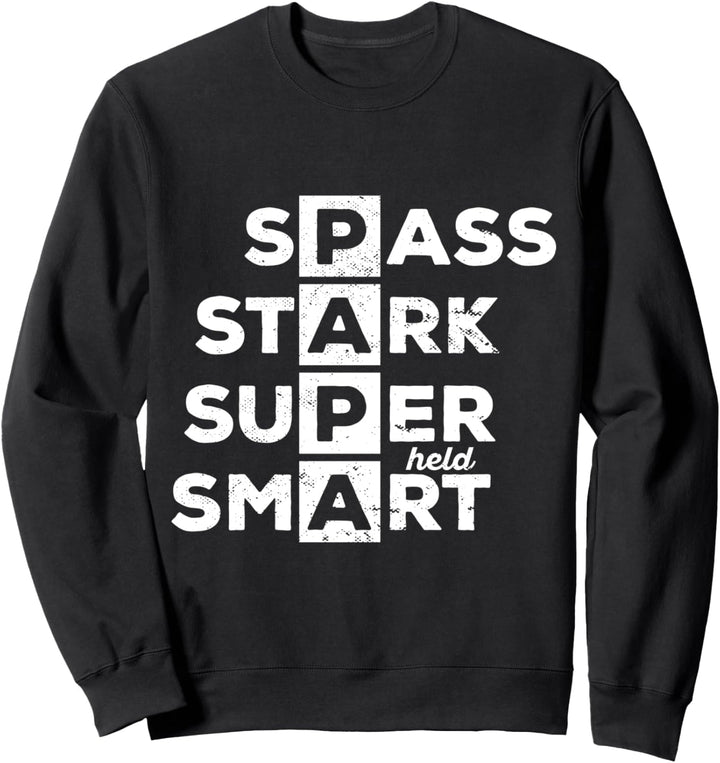 PAPA Lustiger Spruch zum Vatertag für stolze smarte Väter Sweatshirt