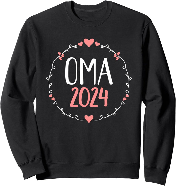 Oma 2024 Schwangerschaft verkünden Sweatshirt