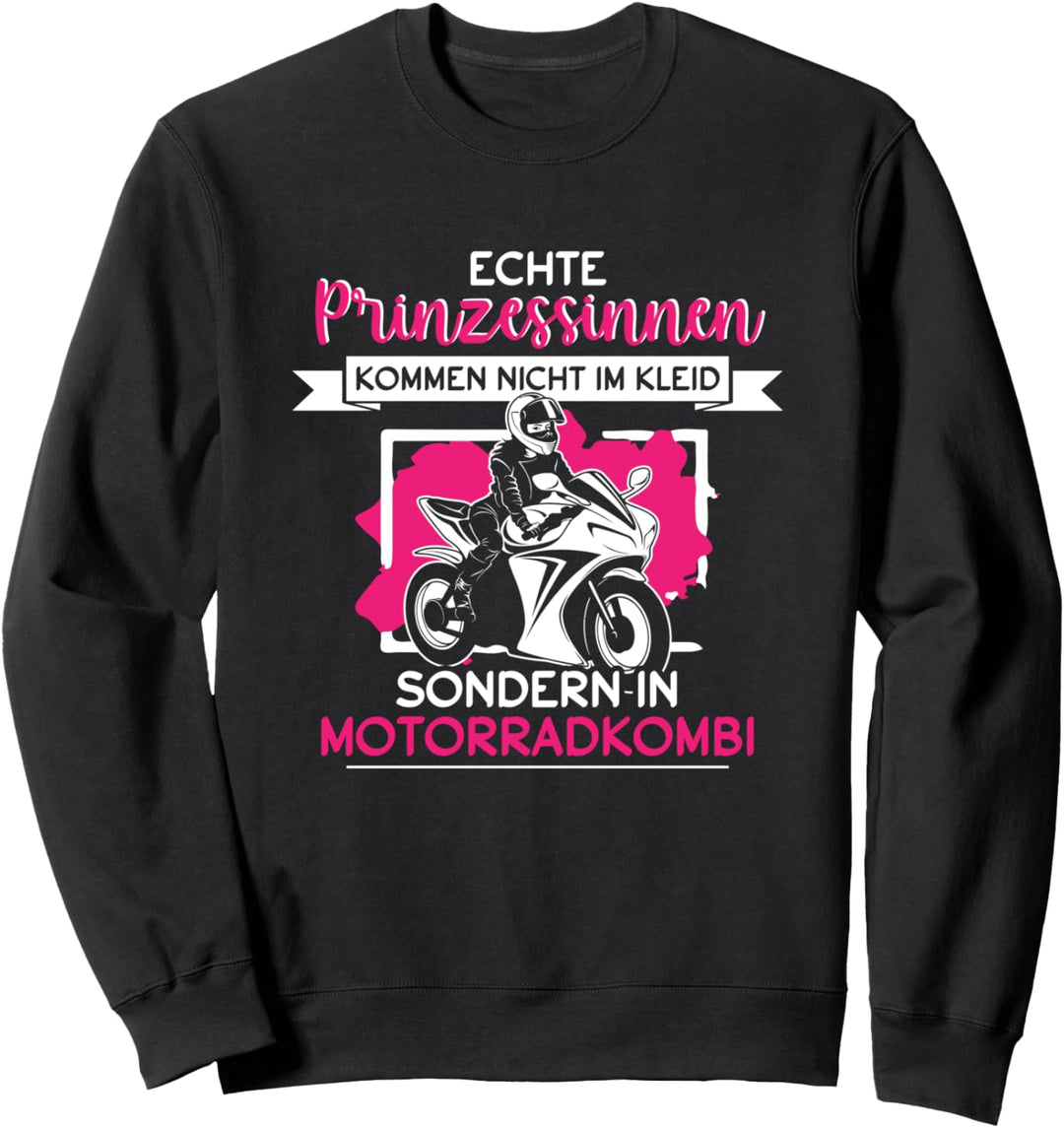 Prinzessinnen Kommen Nicht Im Kleid Sondern In Motorradkombi Sweatshirt