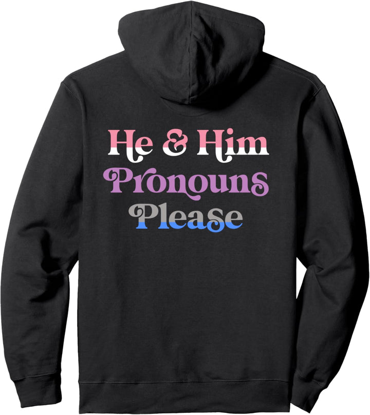 He & Him Pronouns Please Genderfluid LGBTQIA Pride Flag Pullover Hoodie