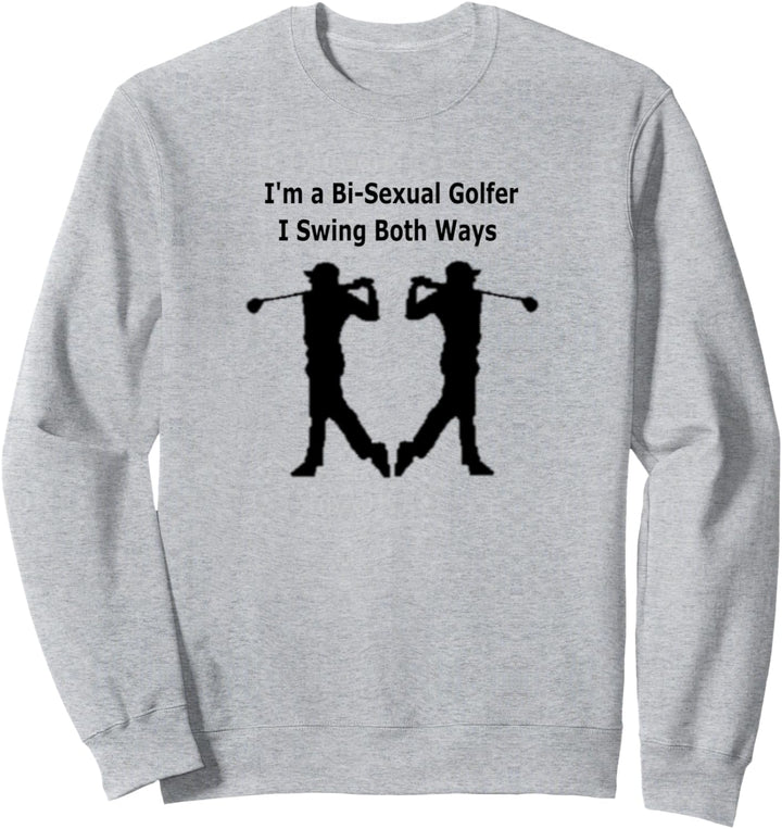 Funny Golf Slogan Sweatshirt