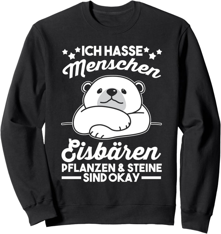Eisbär Ich hasse Menschen Eisbären Sweatshirt