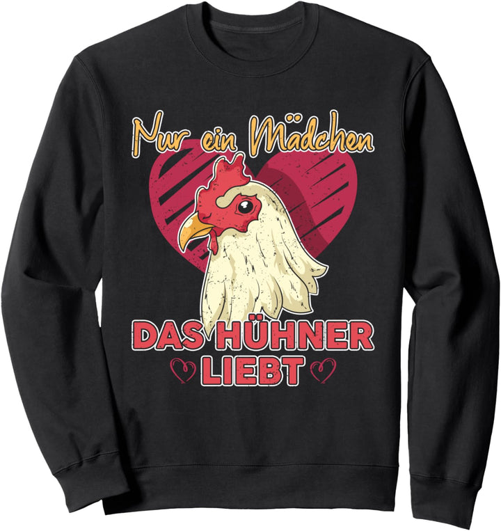 Bauernhof Tier Farm Nur ein Mädchen das Hühner liebt Huhn Sweatshirt