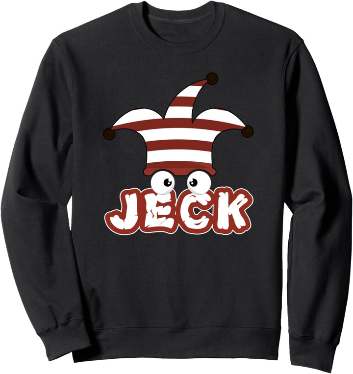 Jeck Kölle Alaaf Narrenkappe für Kölsche Jung und Kölnerin Sweatshirt