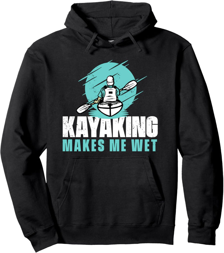 Kajakfahren Kayak - Paddeln Kajak Pullover Hoodie