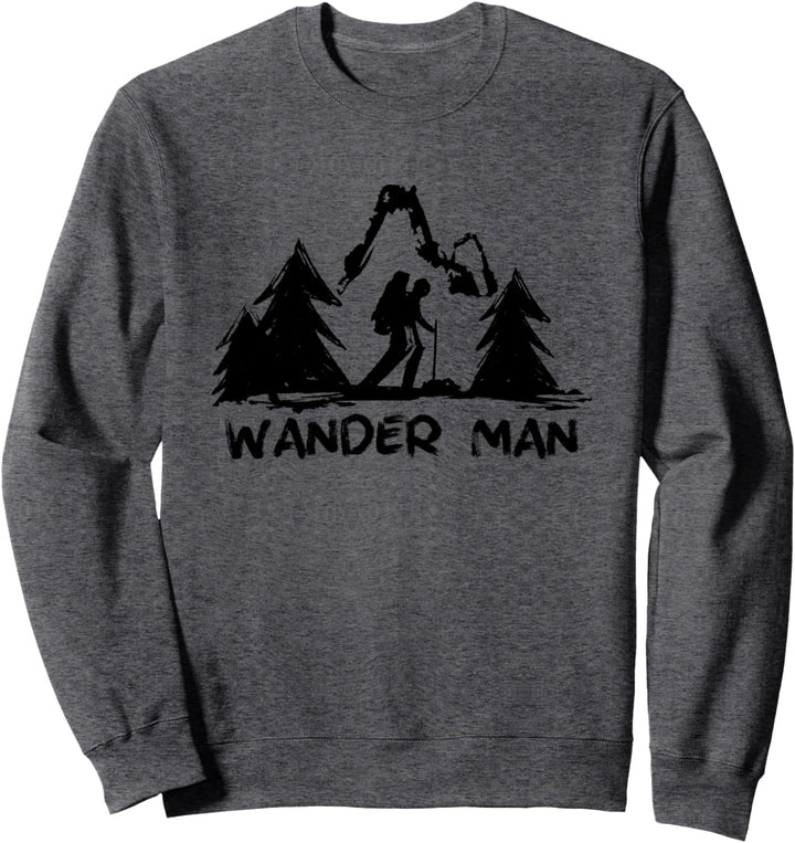Hiking Trekking Wander Man Wandertag Spazieren Wandern Sweatshirt