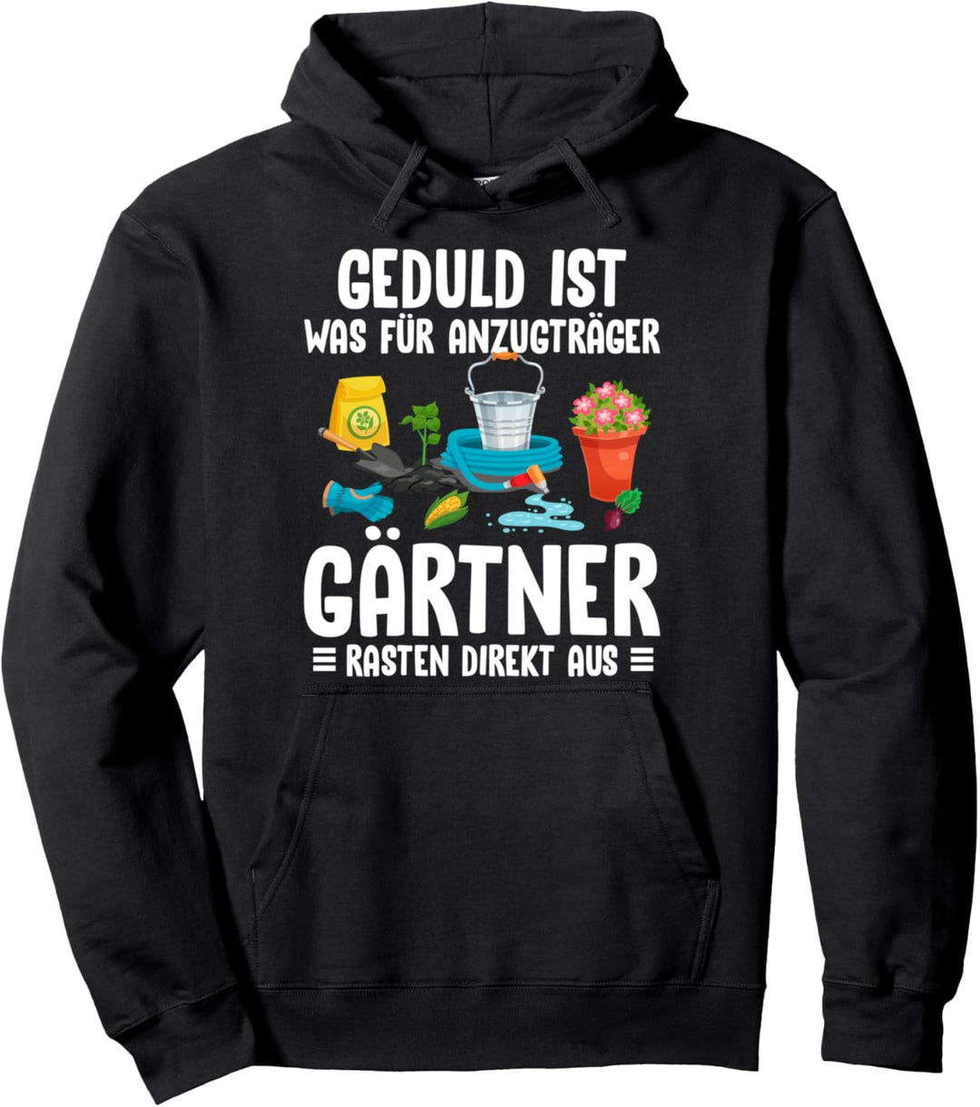 Geduld Ist Was Für Anzugträger Gärtner Rasten Direkt Aus Pullover Hoodie