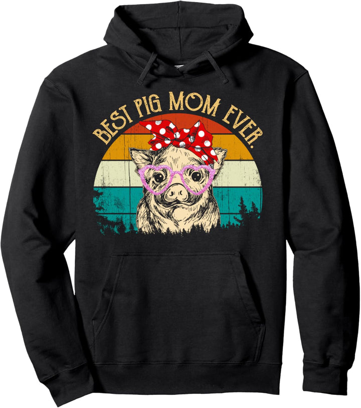Pig Vintage Retro Style Mother's Day gift Best Pig Mom Ever Pullover Hoodie