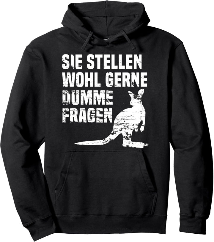 Sie Stellen Wohl Gerne Dumme Fragen Lustige Känguru Pullover Hoodie