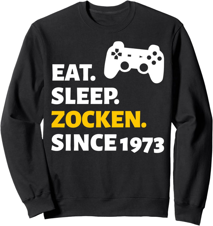 51. Geburtstag Mann Frau 51 Jahre 1973 Deko Lustig Geschenk Sweatshirt