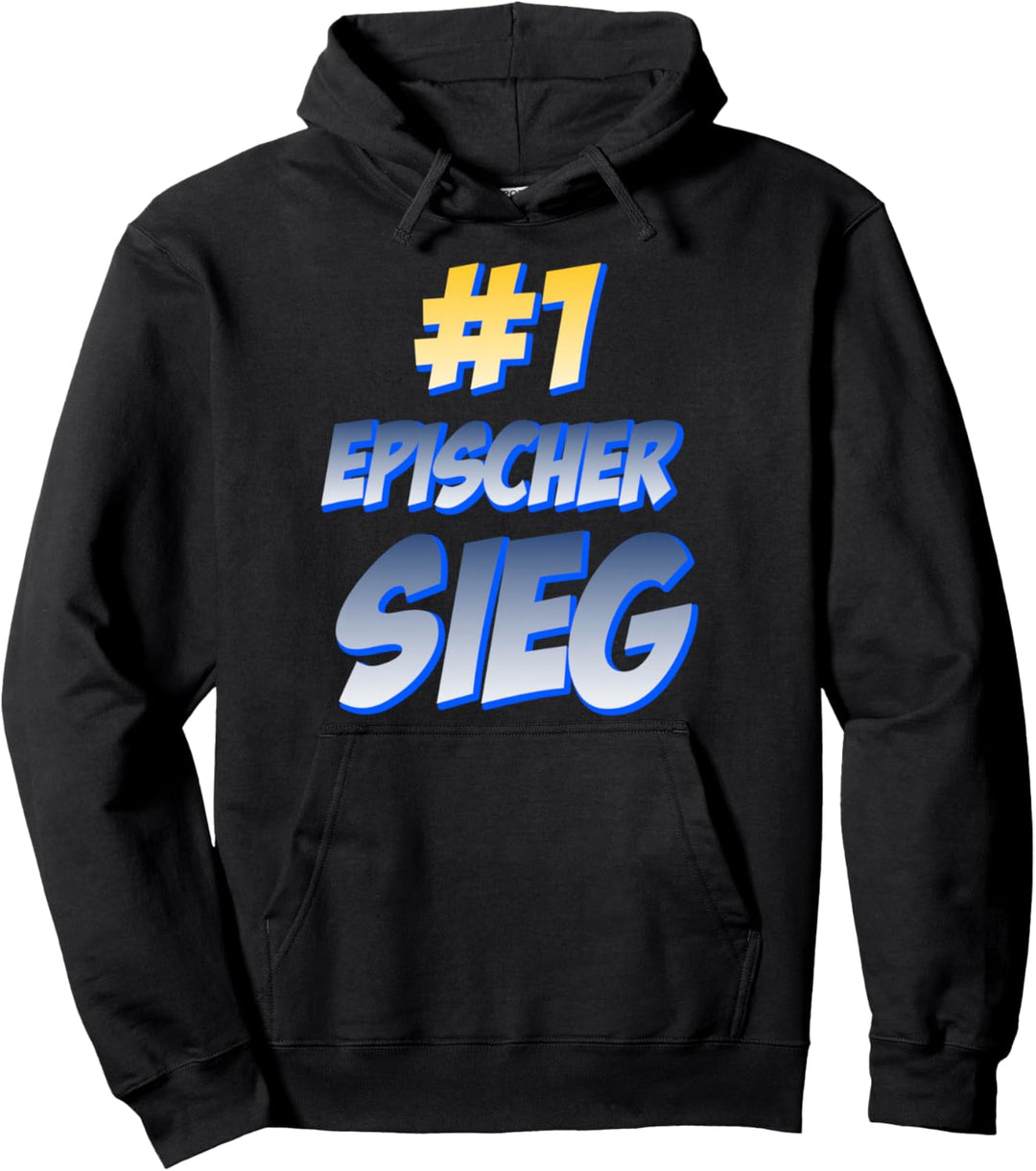 Epischer Sieg Humor Fun Spass Kult Funny Spruch Pullover Hoodie