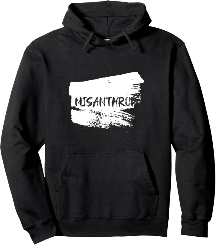 Misanthrop Menschenhass Statement Pullover Hoodie