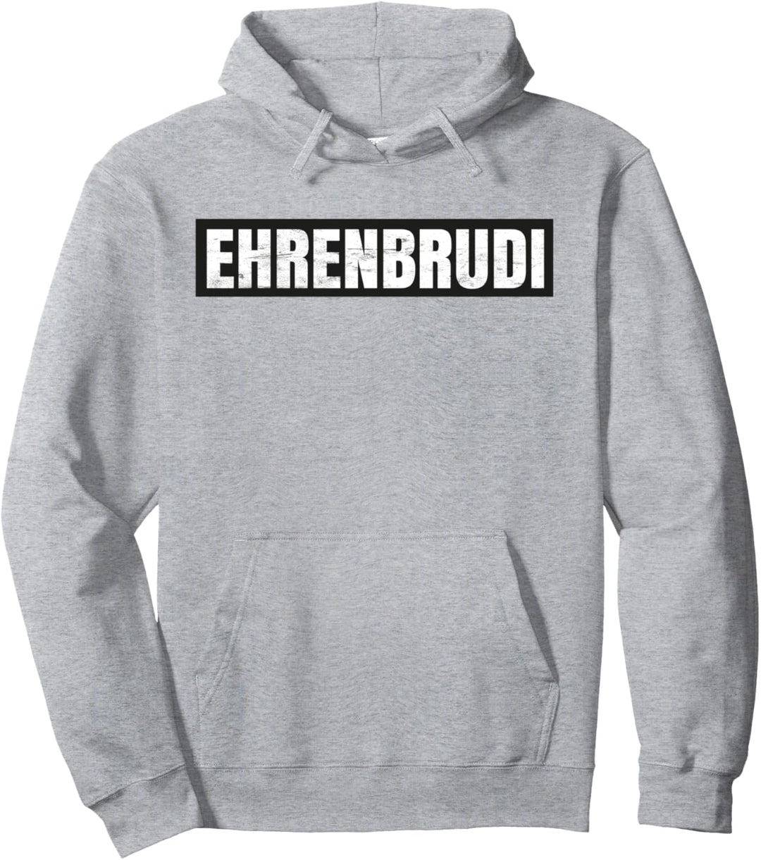 Ehrenbrudi Brudi Bro Ehre Hip Hop & Rap Pullover Hoodie