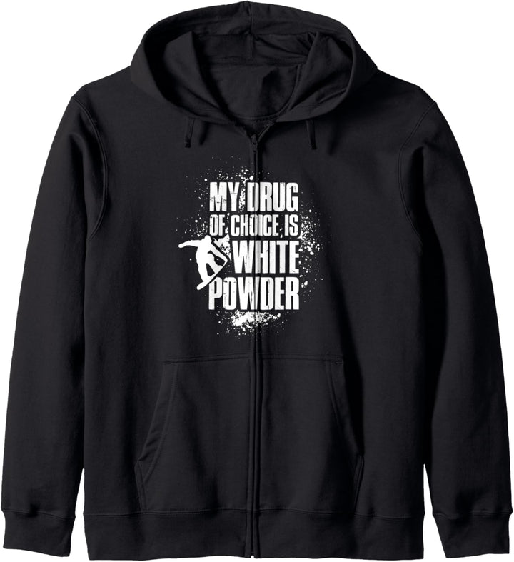 My Drug Of Choice Is White Powder Snowboard Kapuzenjacke