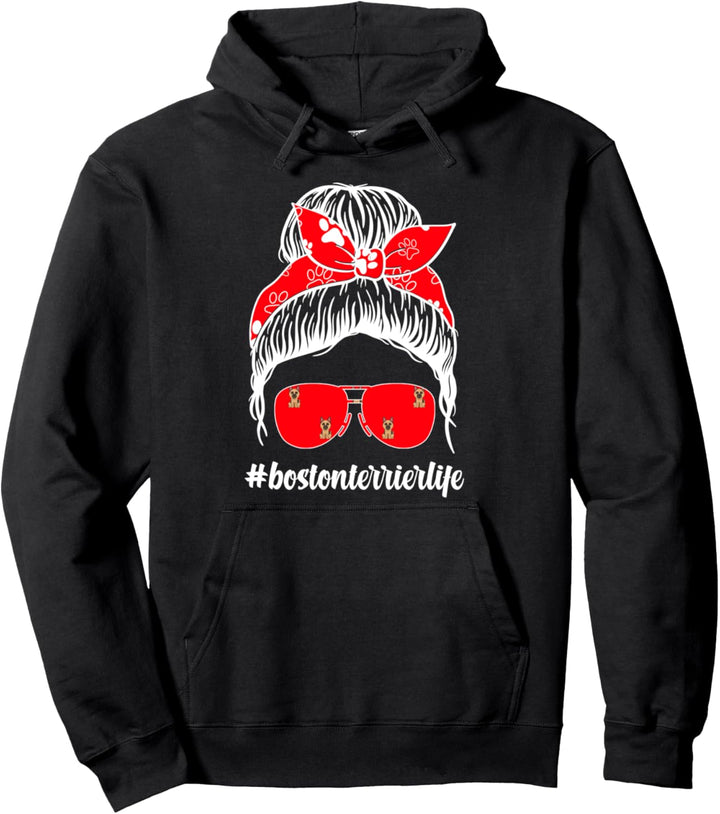 #bostonterrierlife Unordentliches Brötchen Boston Terrier Pullover Hoodie