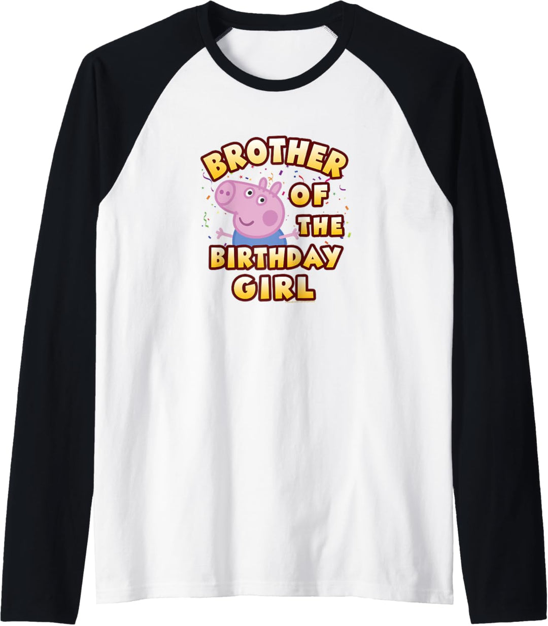 Peppa Pig Brother Of The Alles Gute zum Geburtstag Girl Raglan