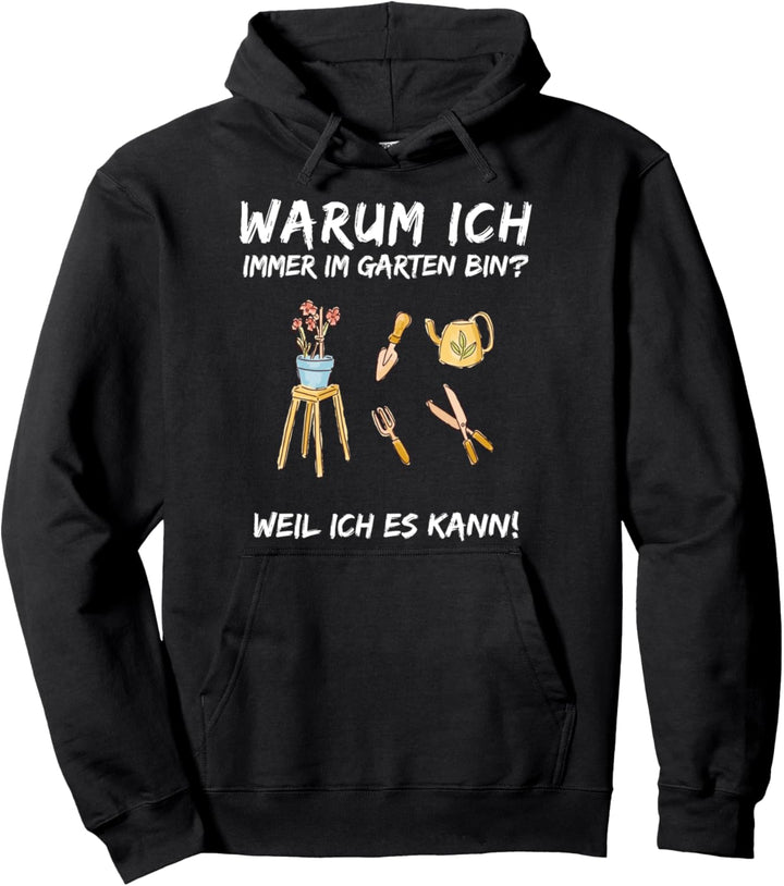 Landschaftsgärtner Sprüche Lustig Garten Hobbygärtner Humor Pullover Hoodie