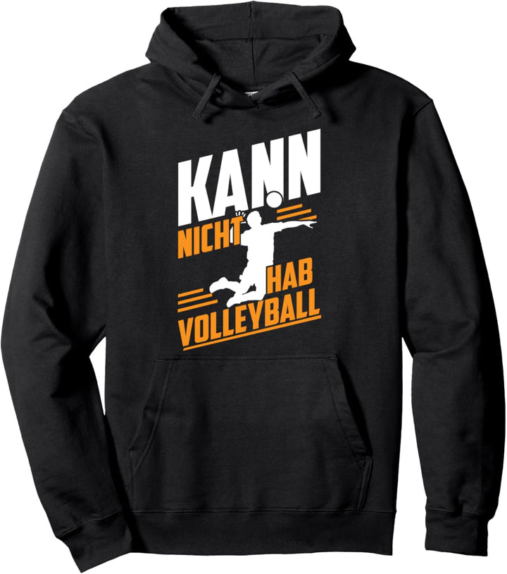 Beach Volley Spieler Volleyballer Muss Volleyball Spielen Pullover Hoodie