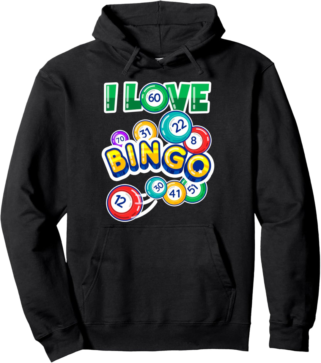 I Love Bingo Gambling Hobby Fun Gift Bingo Cards Balls Pullover Hoodie