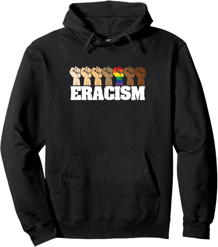 Eracism Remove Belief One Race Superior End Racism Pullover Hoodie