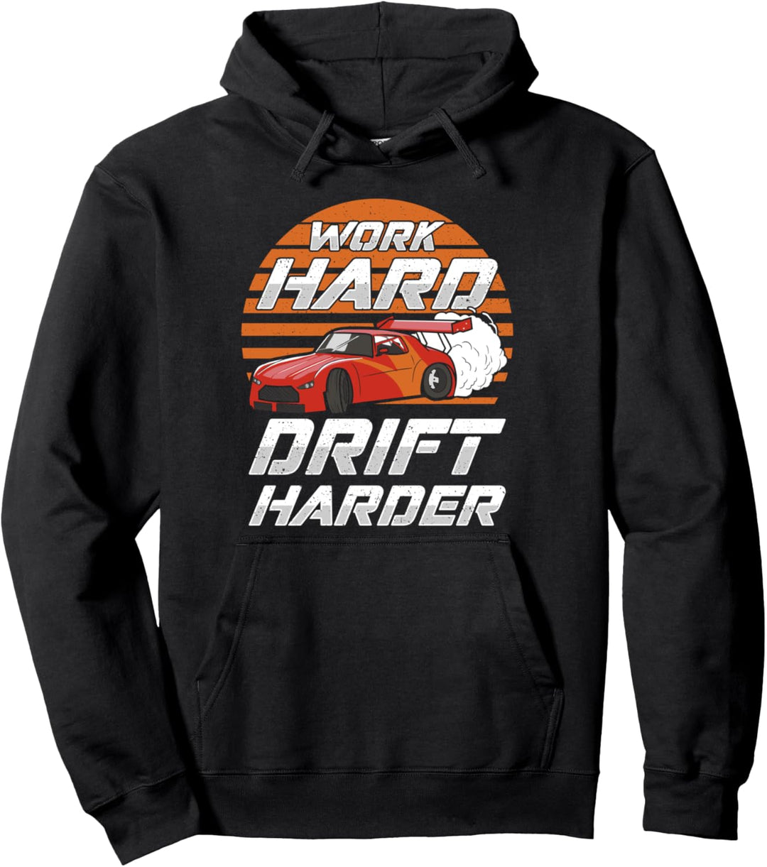 Work Hard Drift Harder JDM Car Pullover Hoodie
