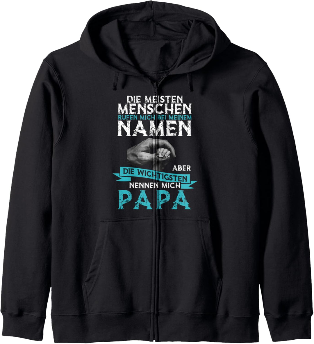 Die Meisten Menschen Nennen Mich Beim Namen Papa Spruch Kapuzenjacke