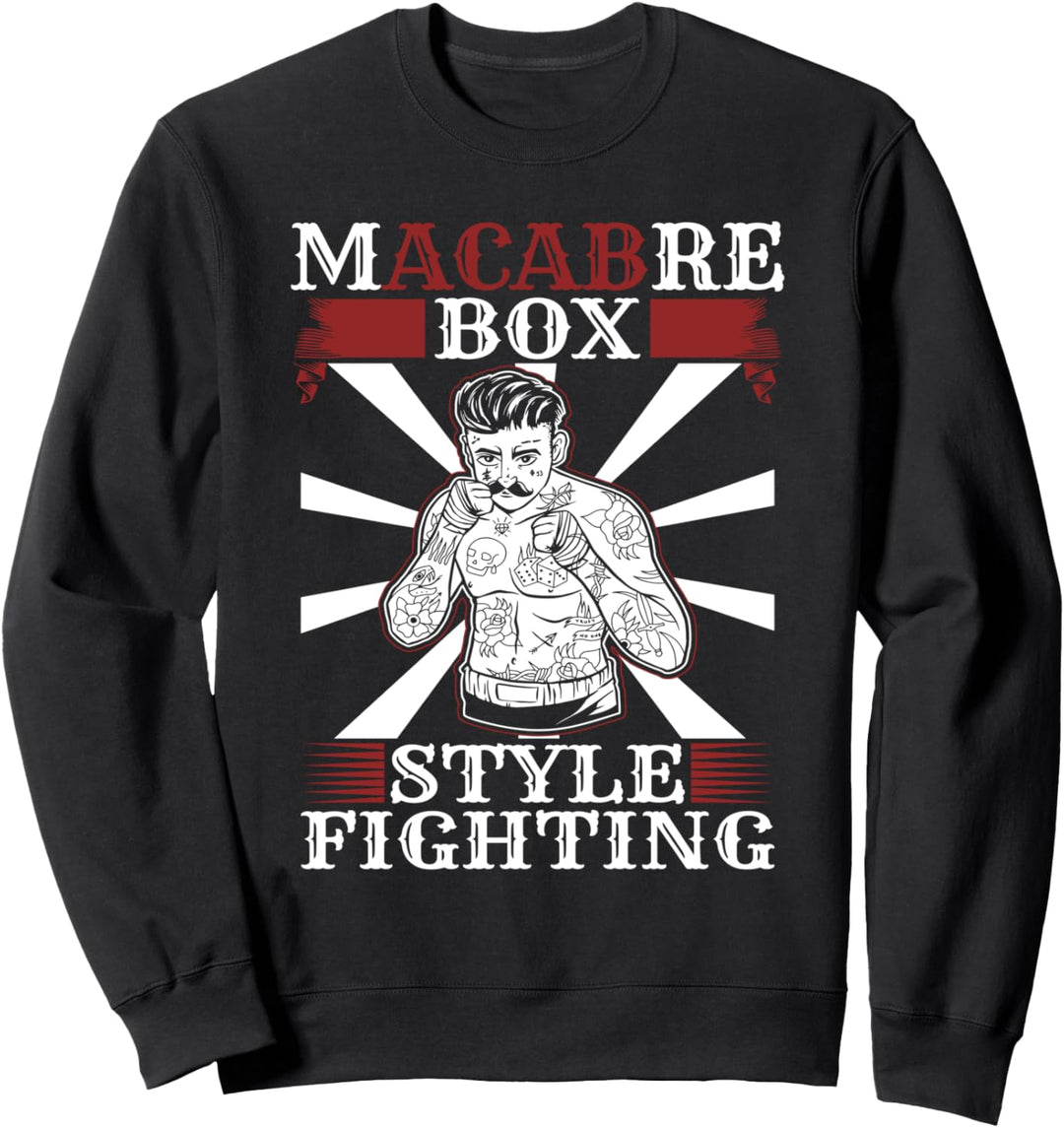 Hooligan Macabre Box Style Fighting Old School MMA Boxer Sweatshirt