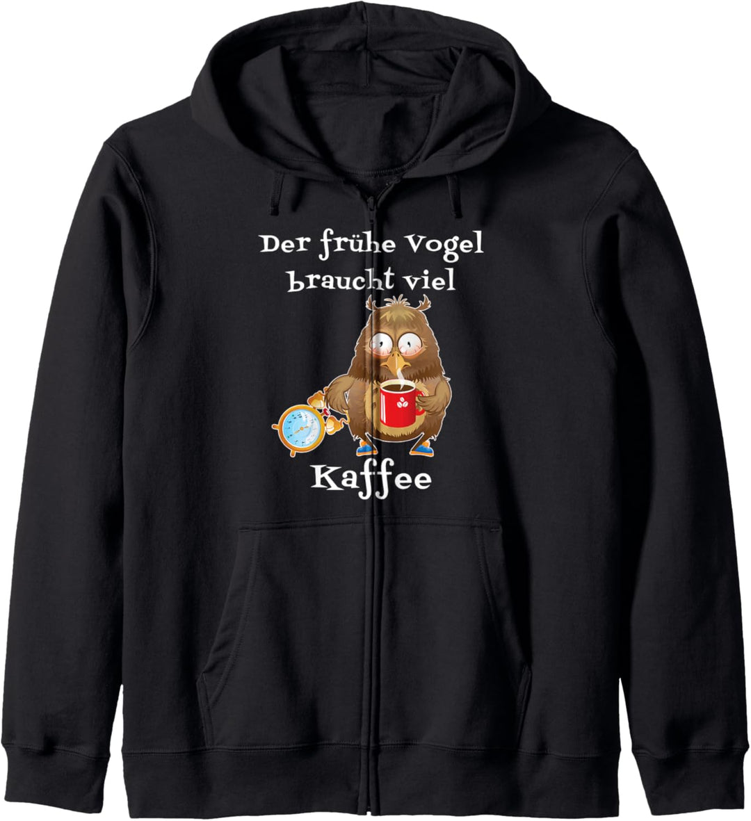 Koffein der frühe Vogel fängt den Wurm & braucht Kaffee Eule Kapuzenjacke