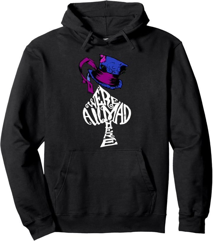 We're All Mad Here Alice In Wonderland Pullover Hoodie