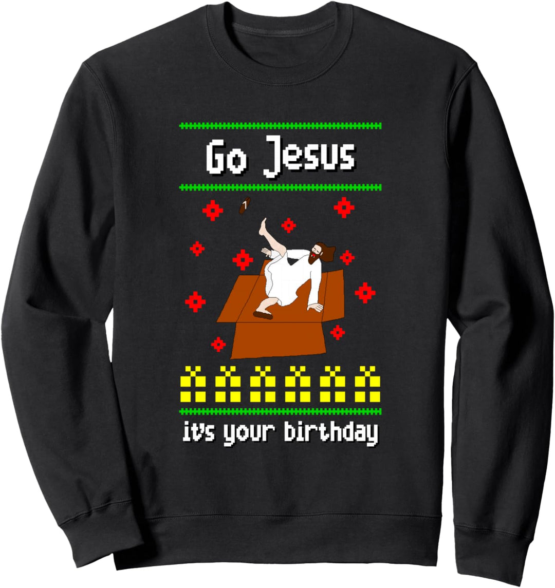 Go Jesus It´s your Birthday Ugly Christmas Breakdance Sweatshirt