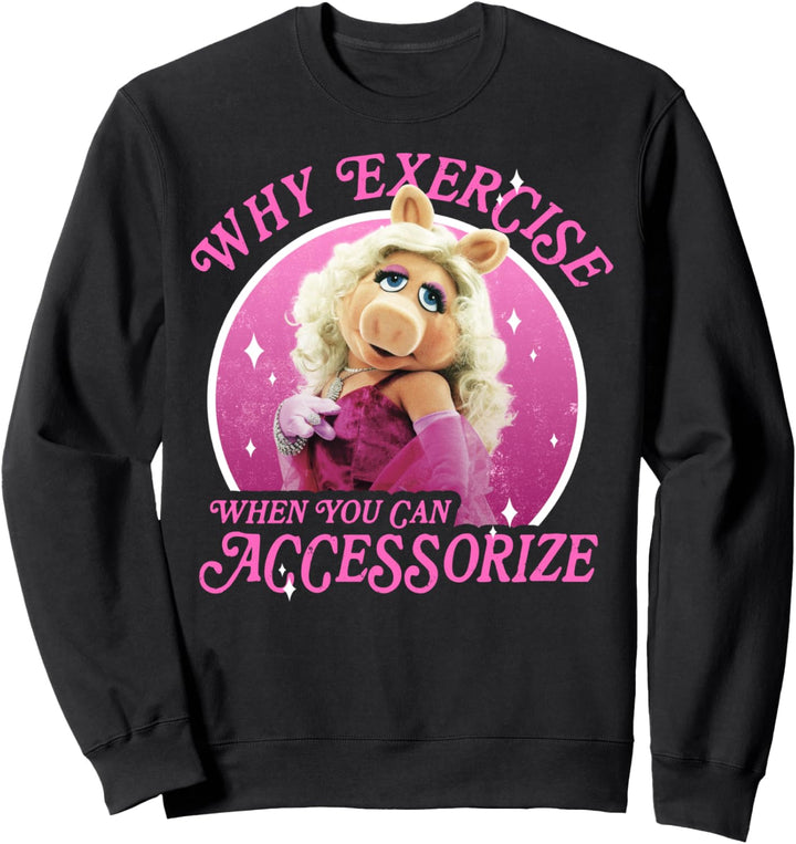 Disney The Muppets Miss Piggy Why Exercise Accessorize Sweatshirt