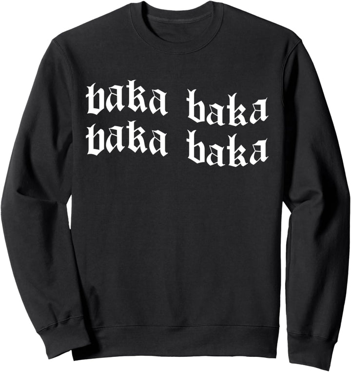 Japanese Baka Idiot Gothic Aesthetic Lustiger Anime Spruch Sweatshirt