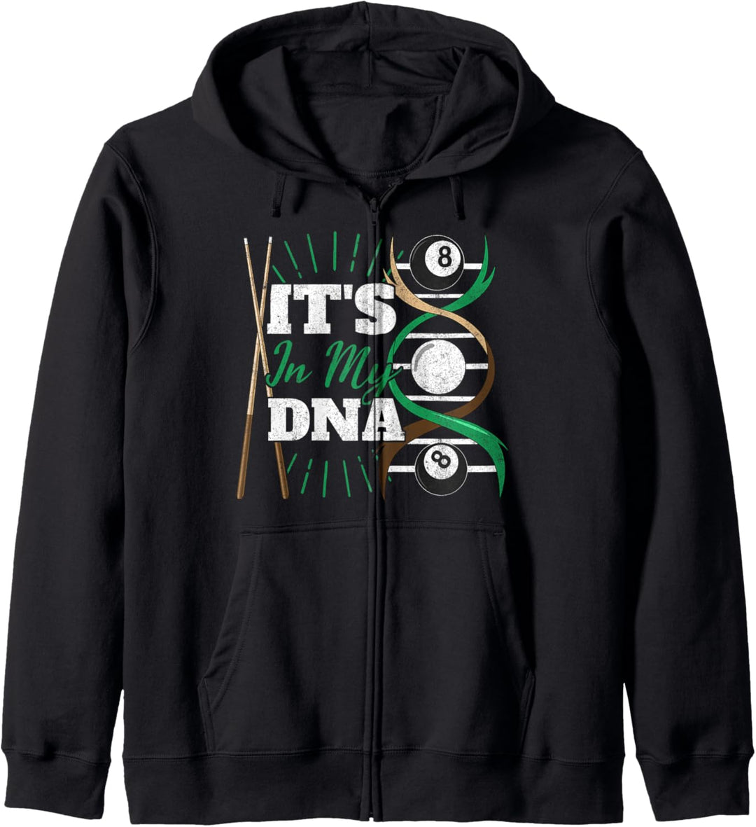 ITS IN MY DNA PoolBillard Billiard Queue Pool Billard Fan Kapuzenjacke