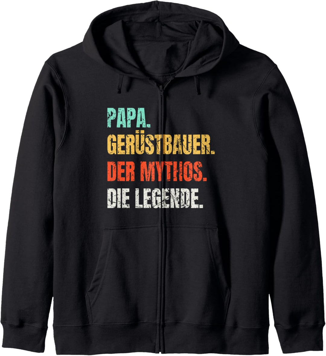 Papa Gerüstbauer Der Mythos Die Legende Vintage Kapuzenjacke