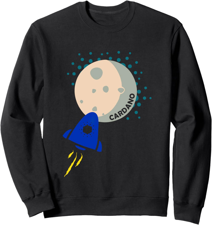 Cardano To The Moon Crypto Rocket Sweatshirt