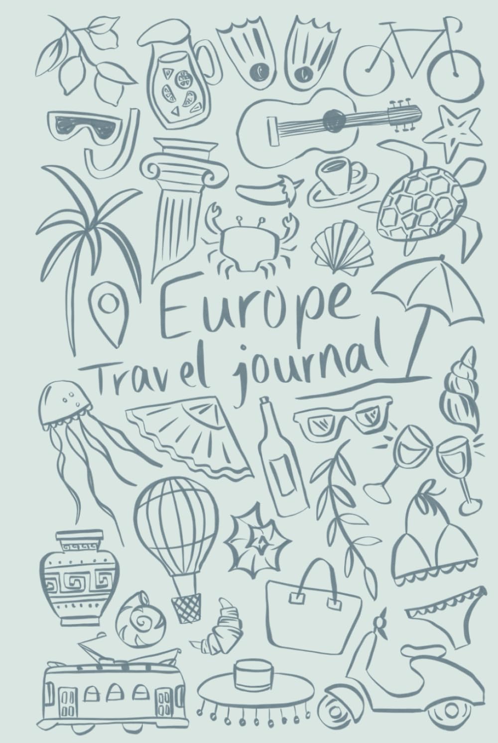 Europe Travel Journal: Small Blue Cover, Gebundenes Buch