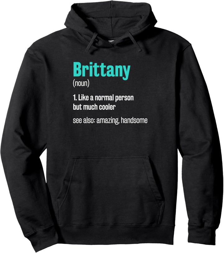 Bretagne Definition Lustiger Vorname Humor Spitzname Pullover Hoodie
