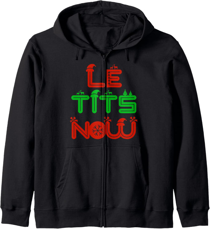 Let Tits Snow Now Funny Winter Christmas Party Text Quote Kapuzenjacke