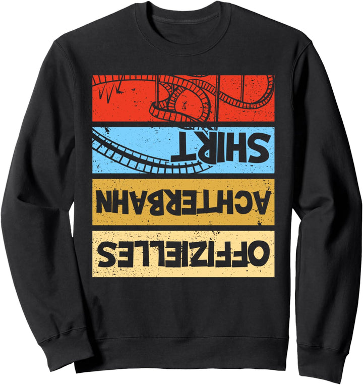 Freizeitpark Rollercoaster Offizielles Achterbahn Sweatshirt